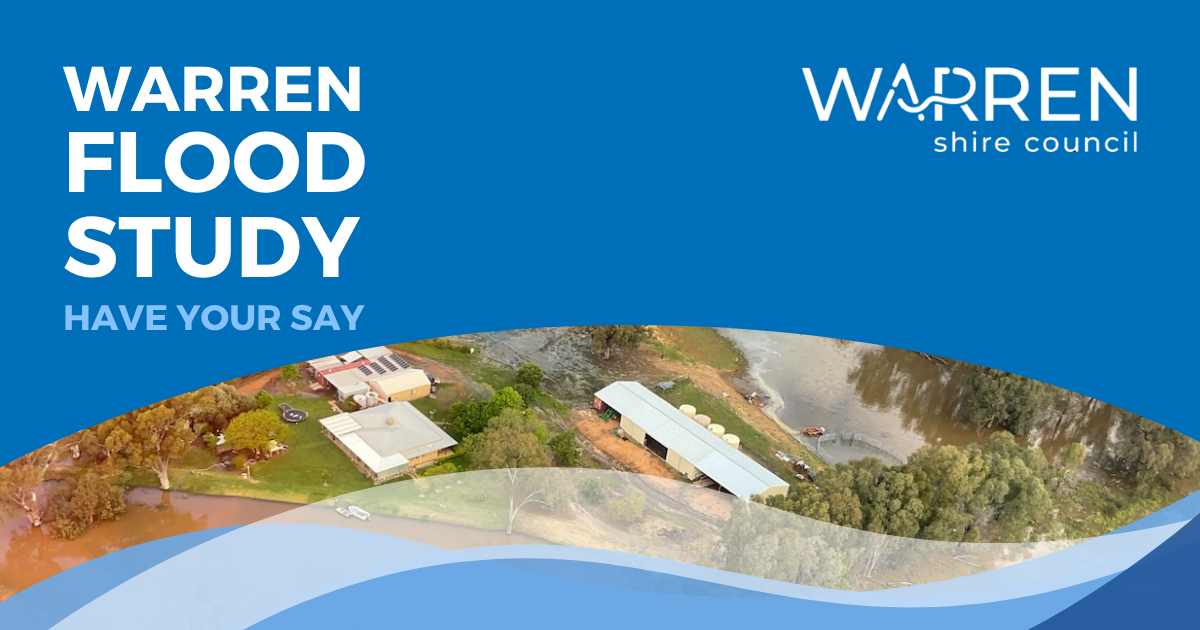 Media Release: Have Your Say on the Warren Flood Study - Post Image
